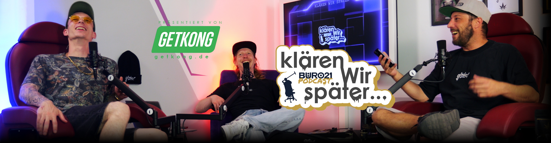 Klären Wir Später, der BÜRO21 Podcast. Mit SafriO, Henk & ofer b.
Präsentiert von getkong.de